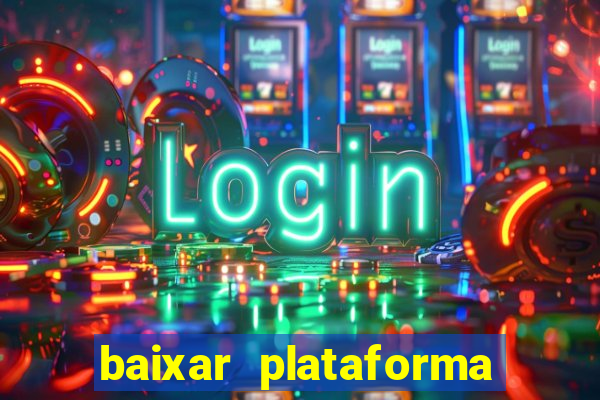 baixar plataforma 939 bet